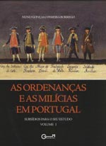 As Ordenanças e as Milícias em Portugal